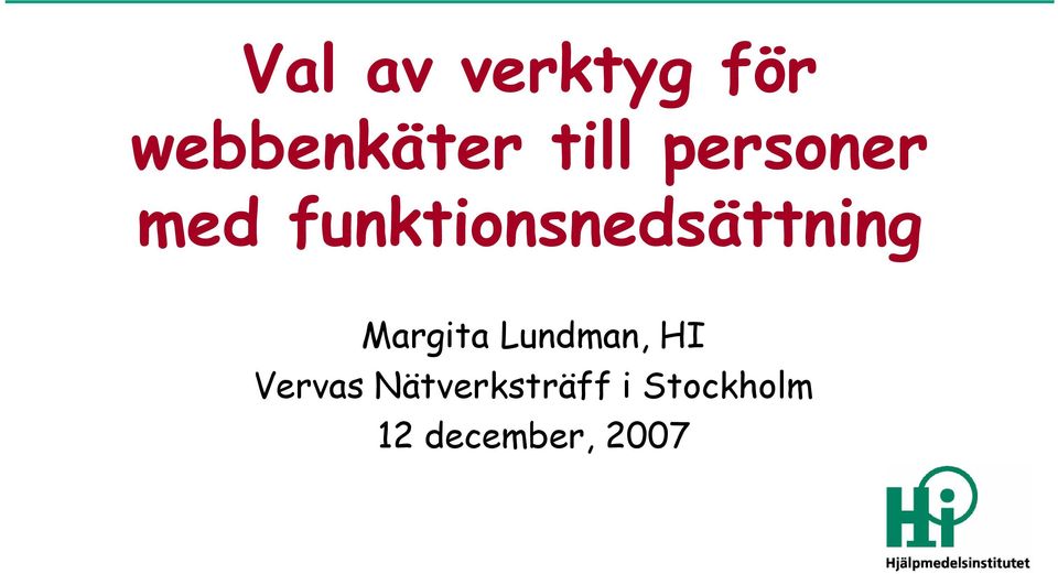 funktionsnedsättning Margita