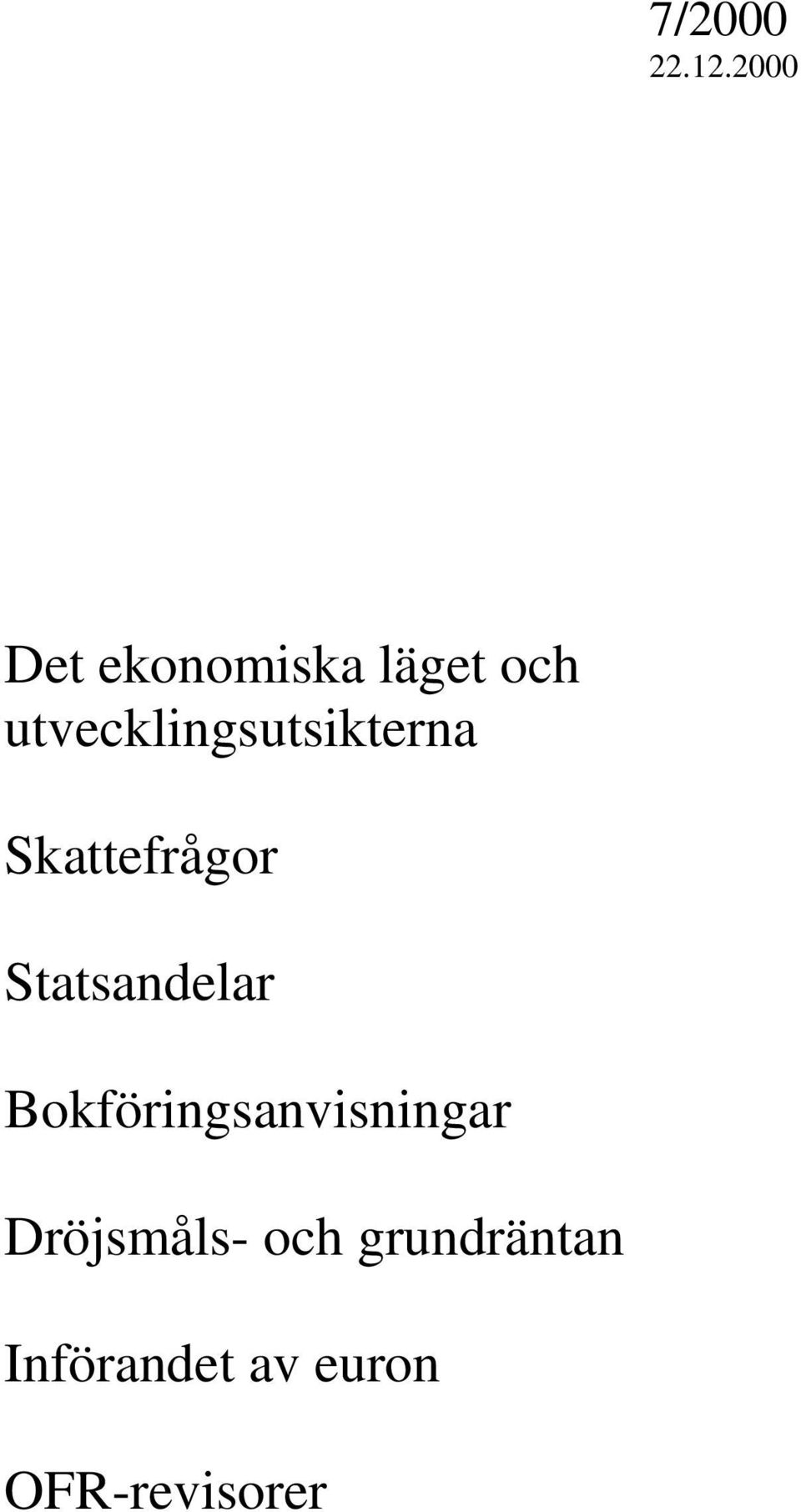 utvecklingsutsikterna Skattefrågor