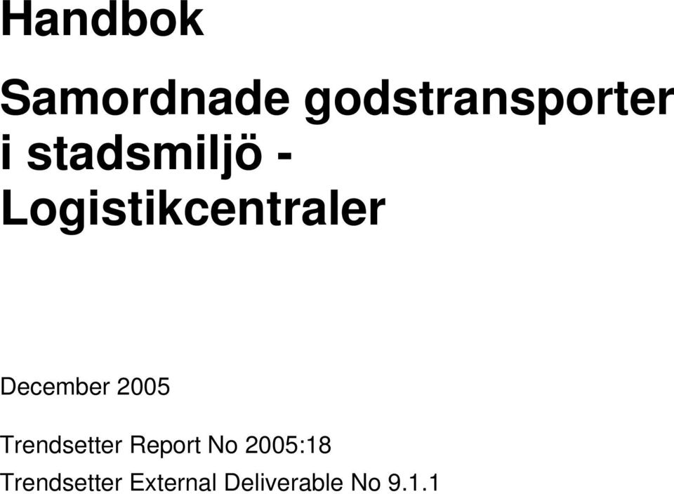 December 2005 Trendsetter Report No