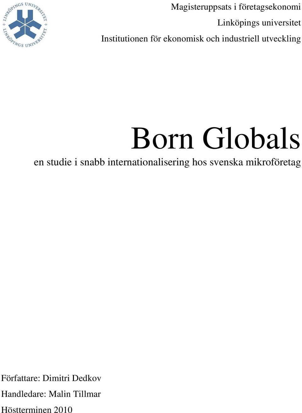 Globals en studie i snabb internationalisering hos svenska