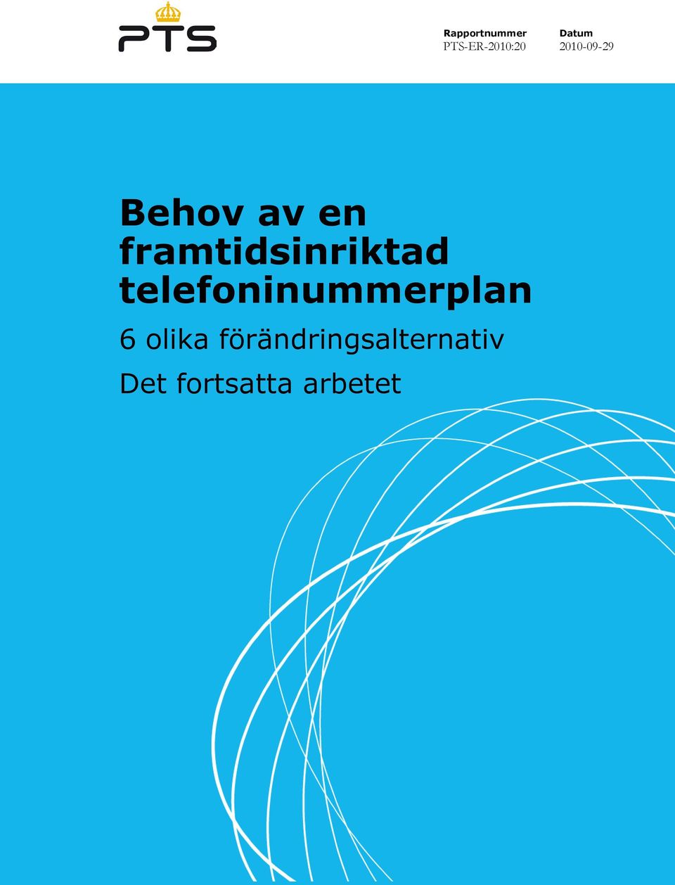 framtidsinriktad telefoninummerplan