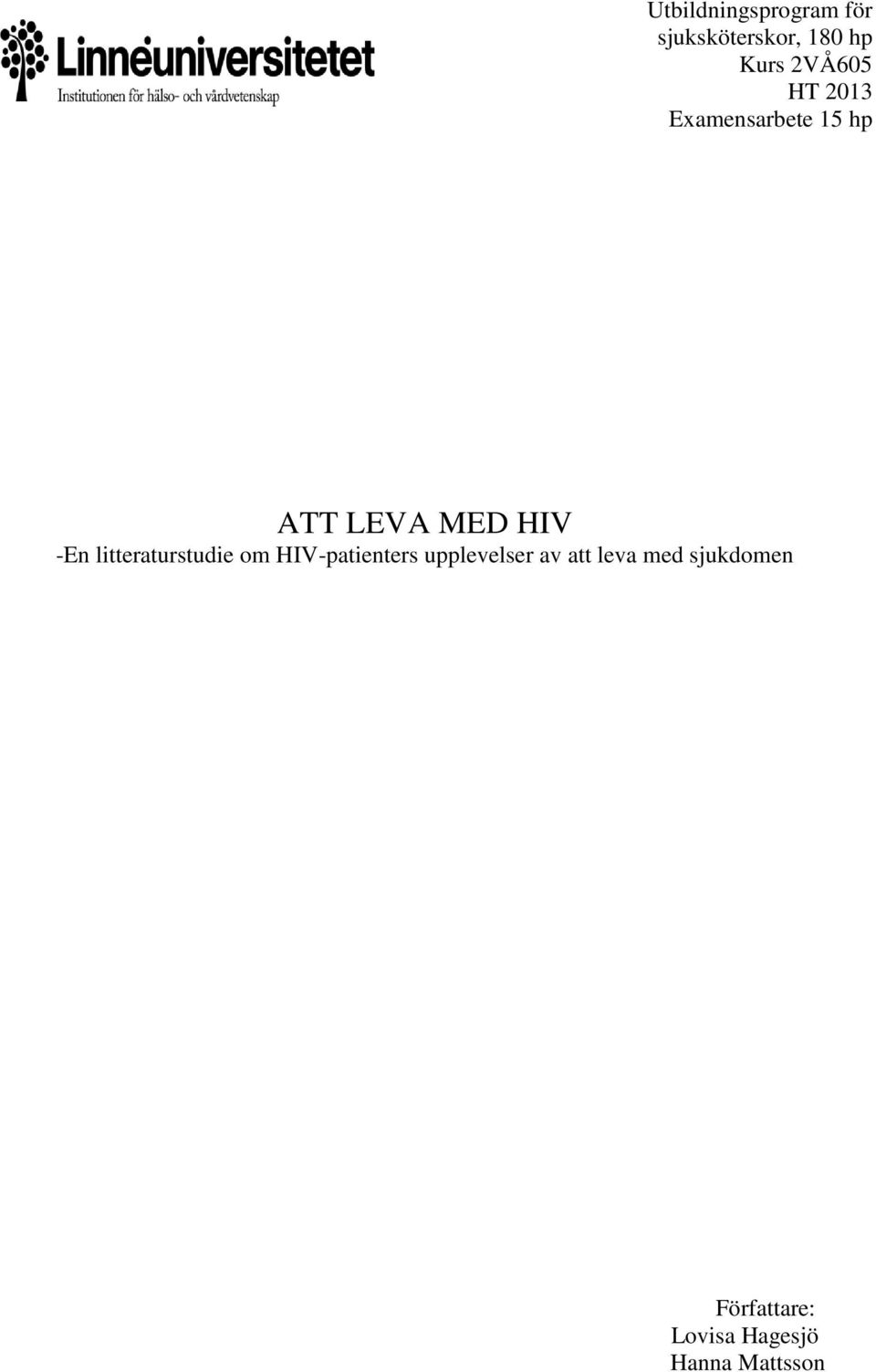 litteraturstudie om HIV-patienters upplevelser av att