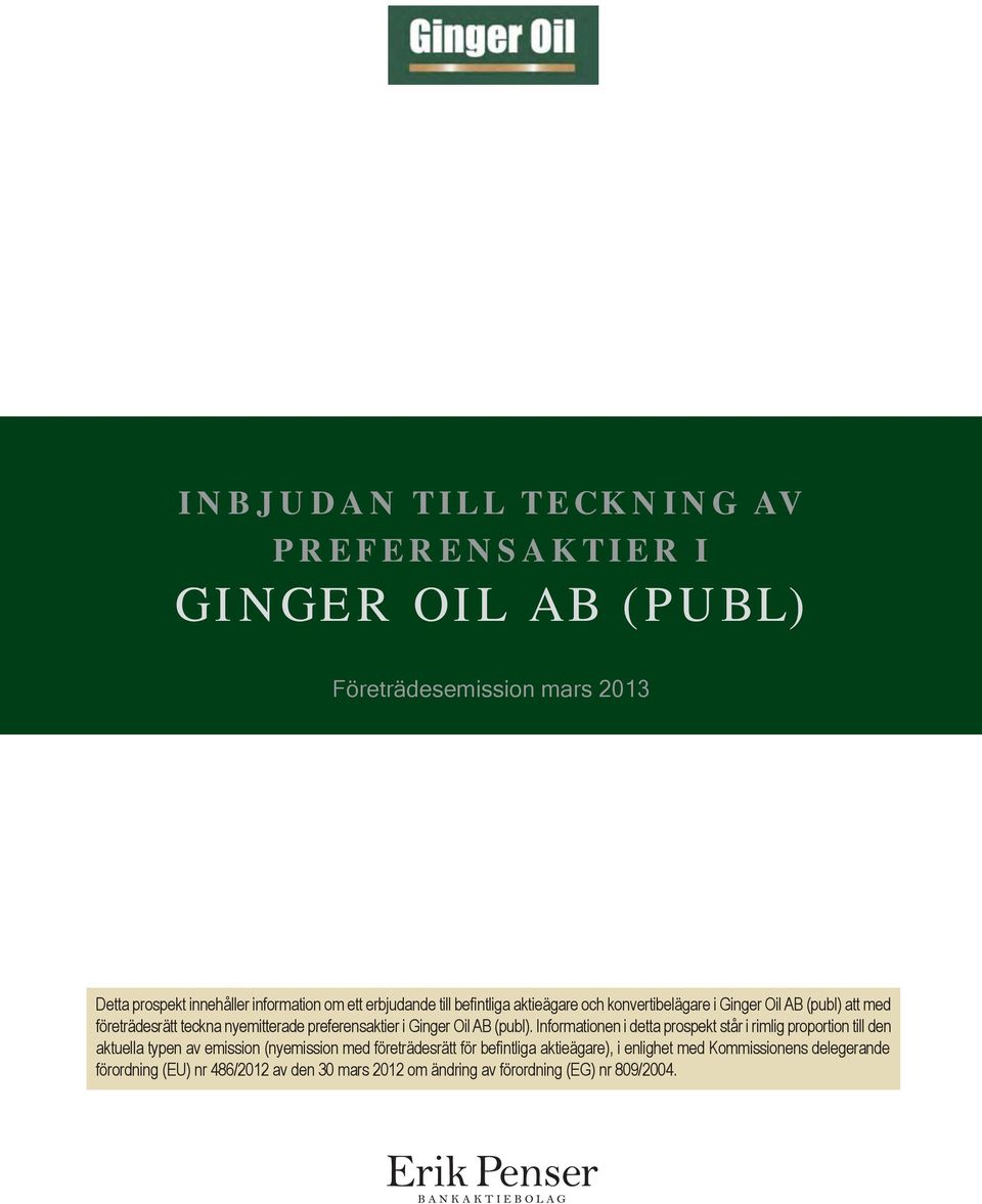 Ginger Oil AB (publ).