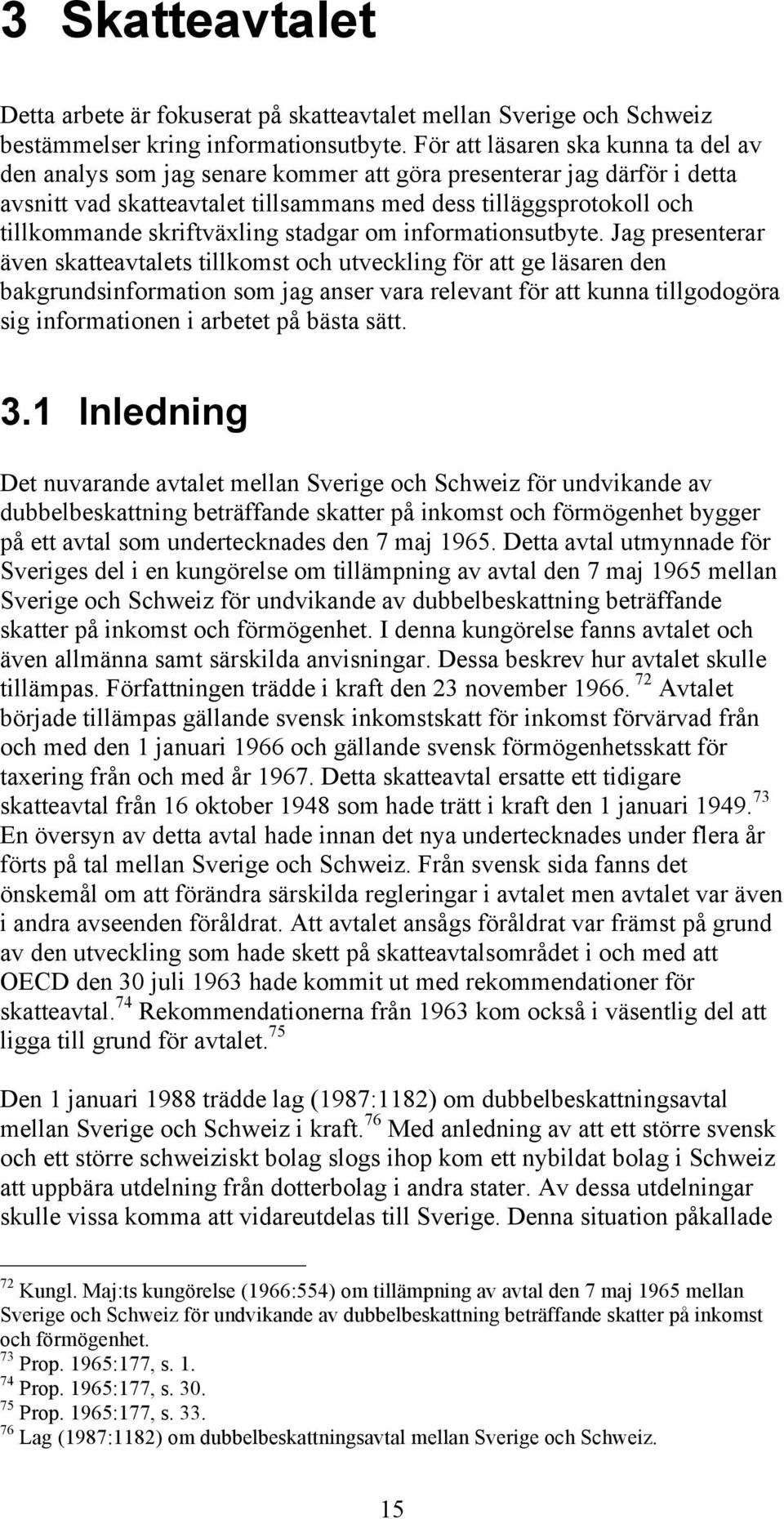 skriftväxling stadgar om informationsutbyte.