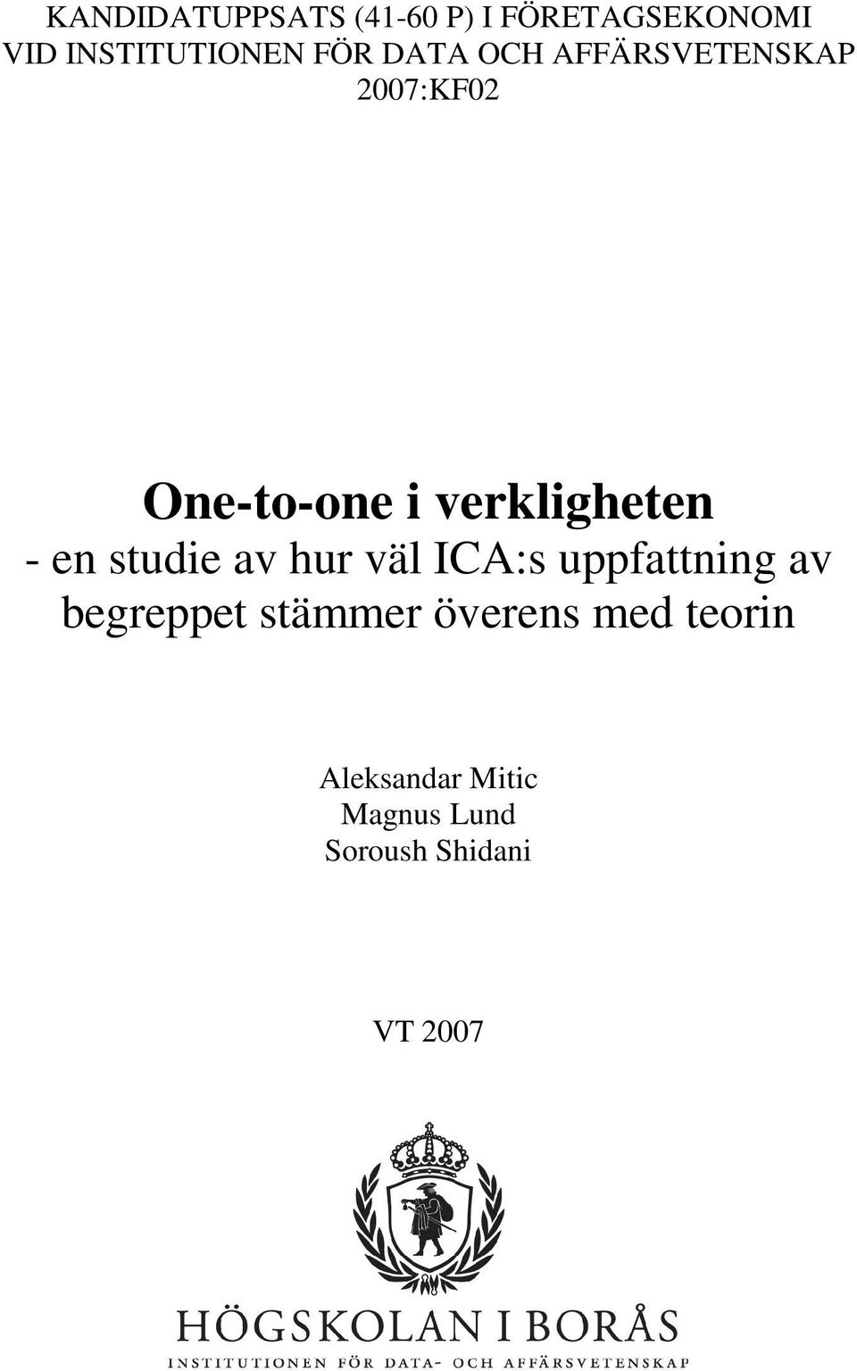 - en studie av hur väl ICA:s uppfattning av begreppet stämmer