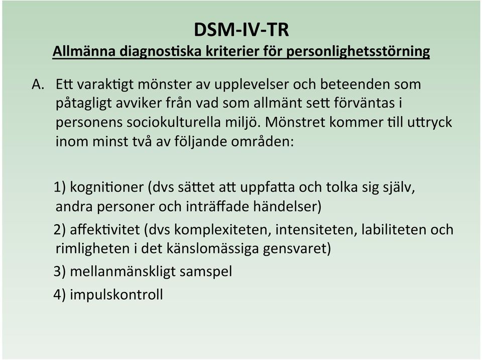 sociokulturella miljö.