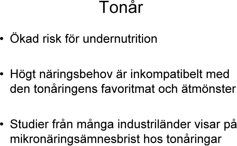 tonåringens favoritmat och ätmönster Studier