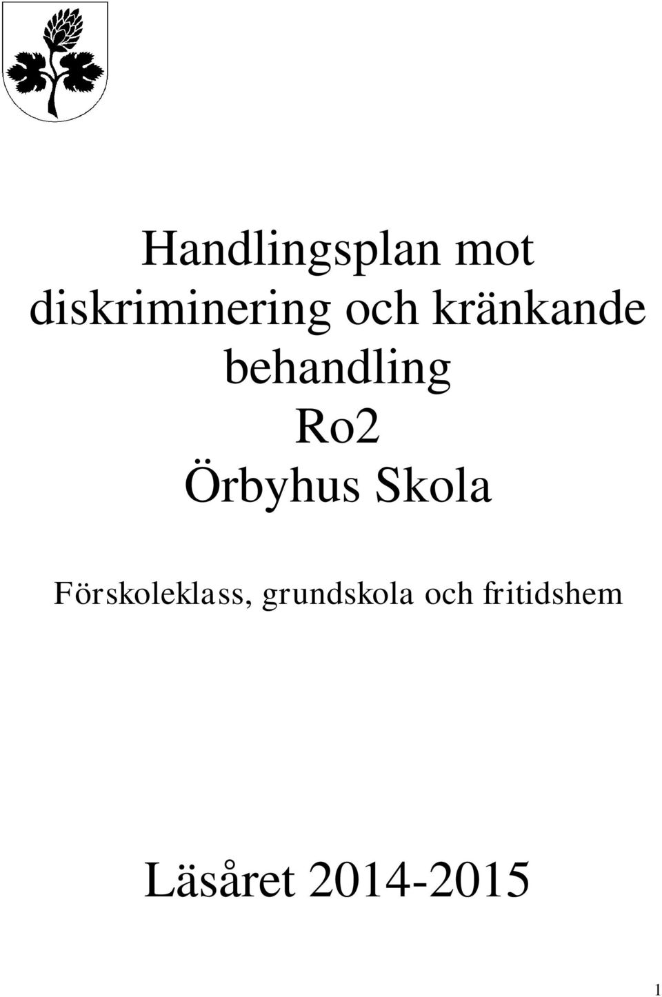 Örbyhus Skola Förskoleklass,