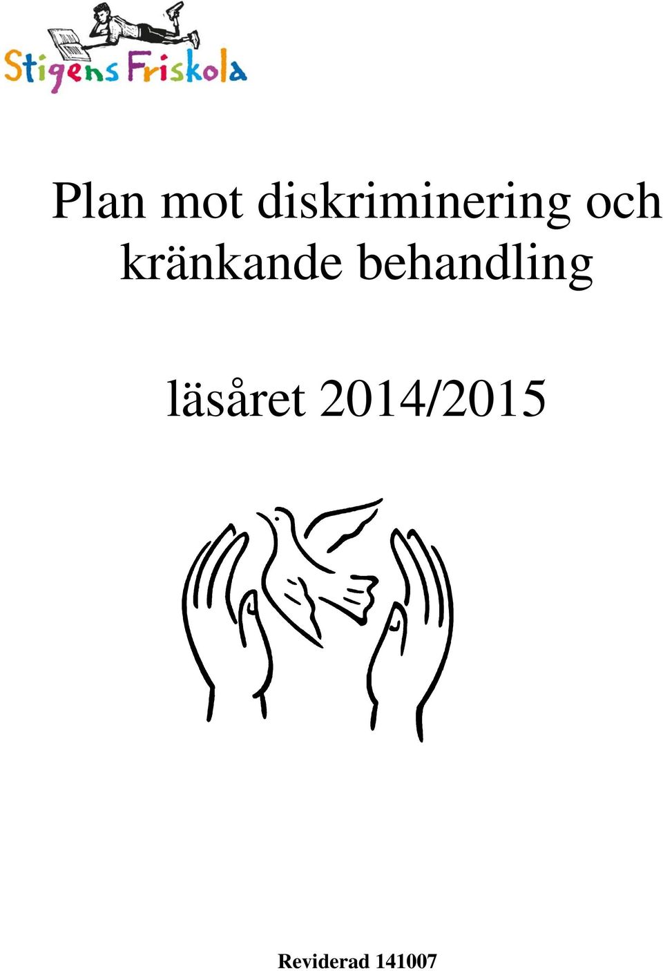 kränkande behandling