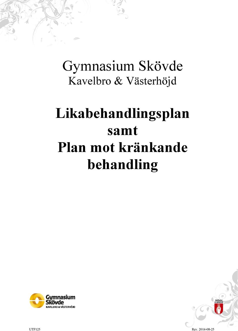 Likabehandlingsplan samt