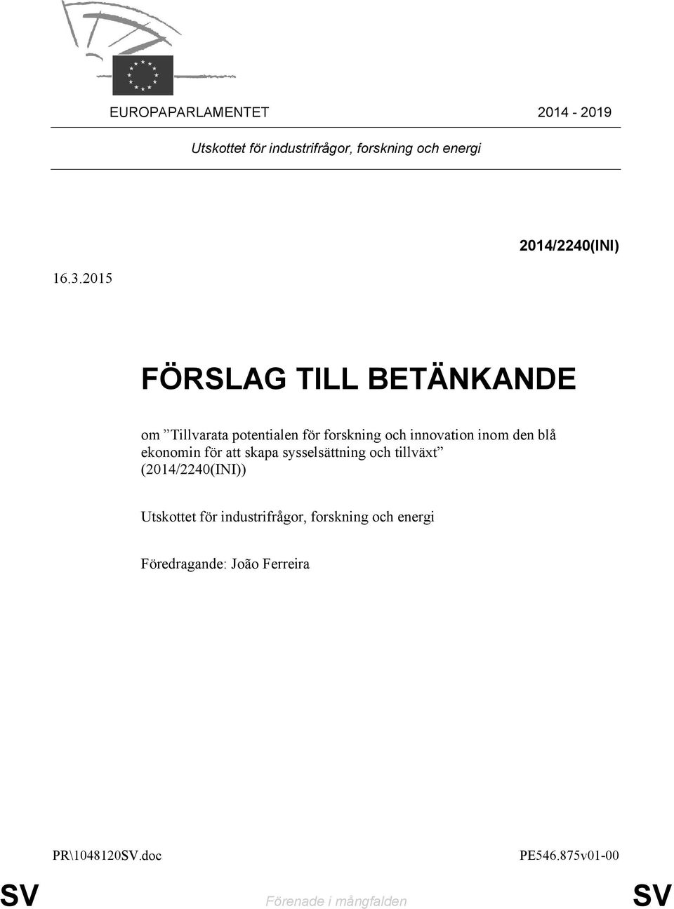 inom den blå ekonomin för att skapa sysselsättning och tillväxt (2014/2240(INI)) Utskottet för