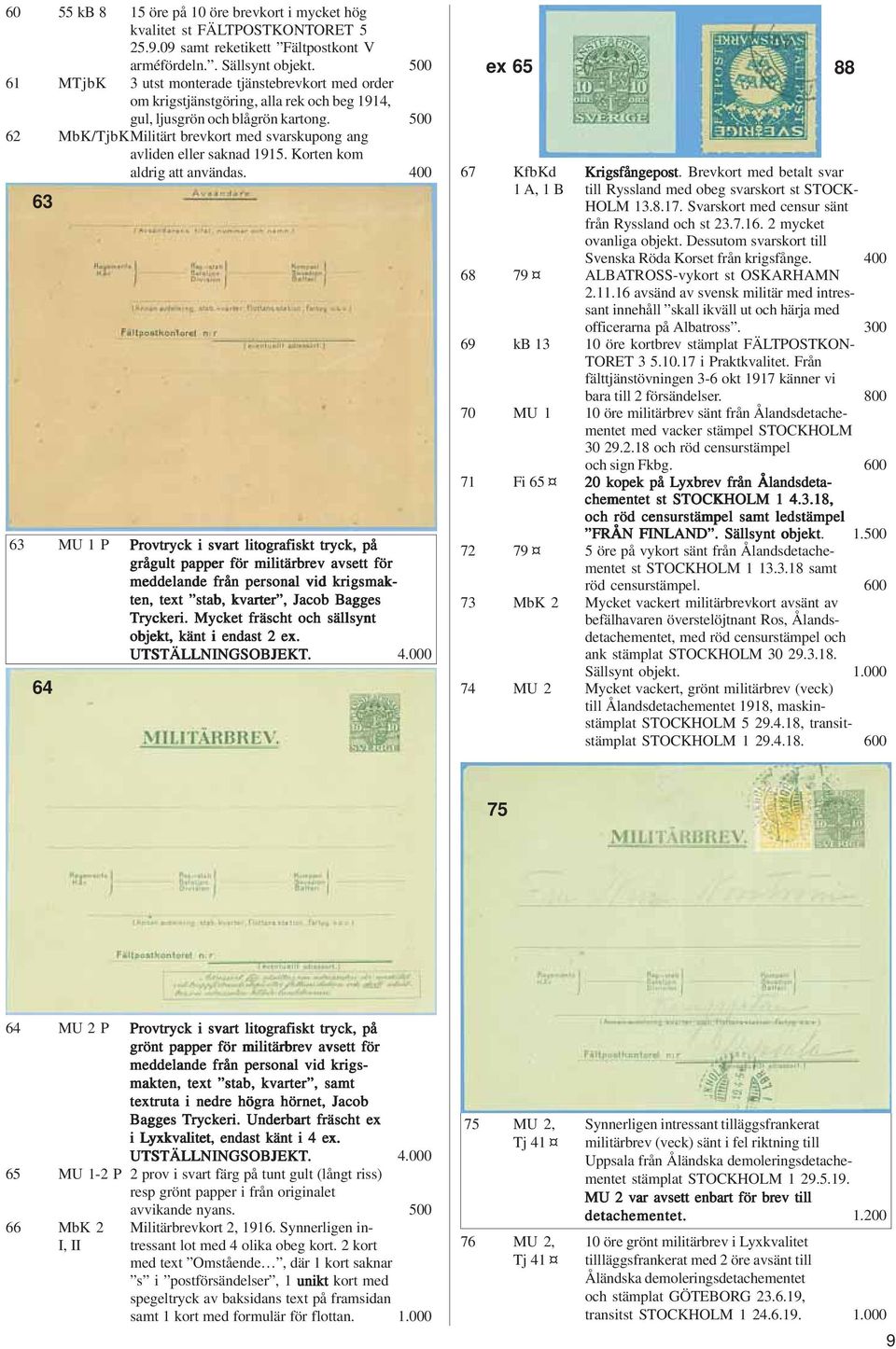 500 62 MbK/TjbKMilitärt brevkort med svarskupong ang avliden eller saknad 1915. Korten kom aldrig att användas.
