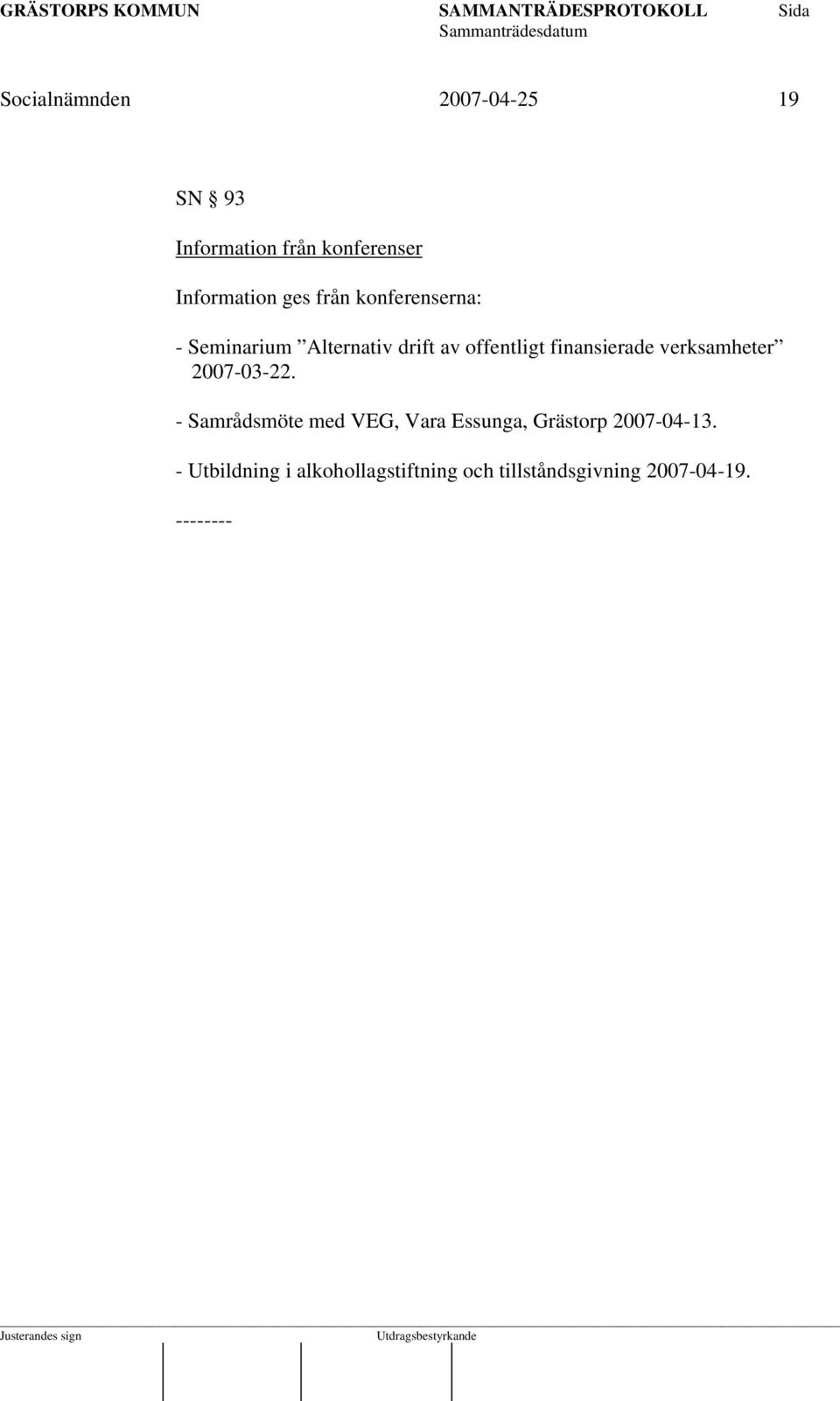 finansierade verksamheter 2007-03-22.