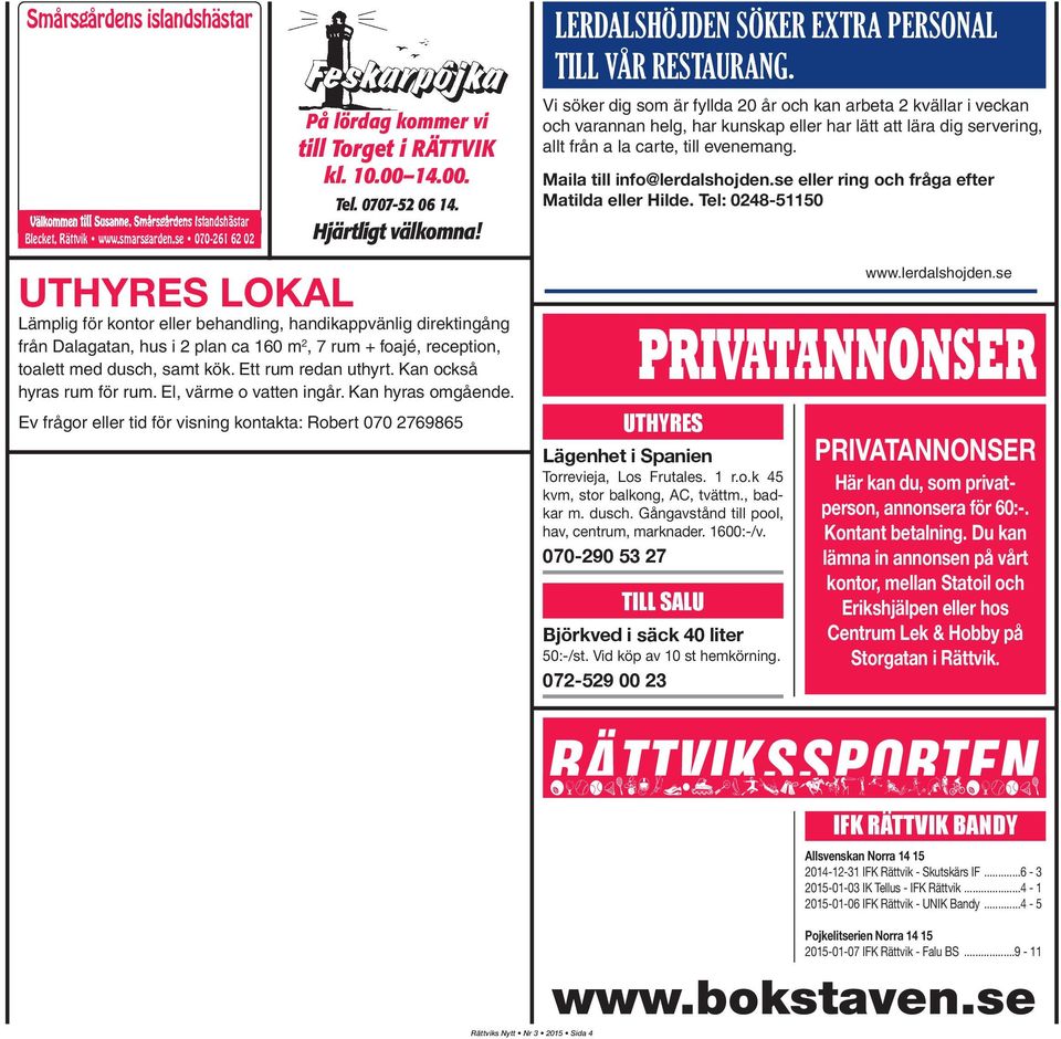 UTHYRES LOKAL Lämplig för kontor eller behandling, handikappvänlig direktingång från Dalagatan, hus i 2 plan ca 160 m 2, 7 rum + foajé, reception, toalett med dusch, samt kök. Ett rum redan uthyrt.