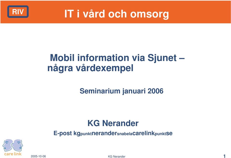 vårdexempel Seminarium januari 2006 KG