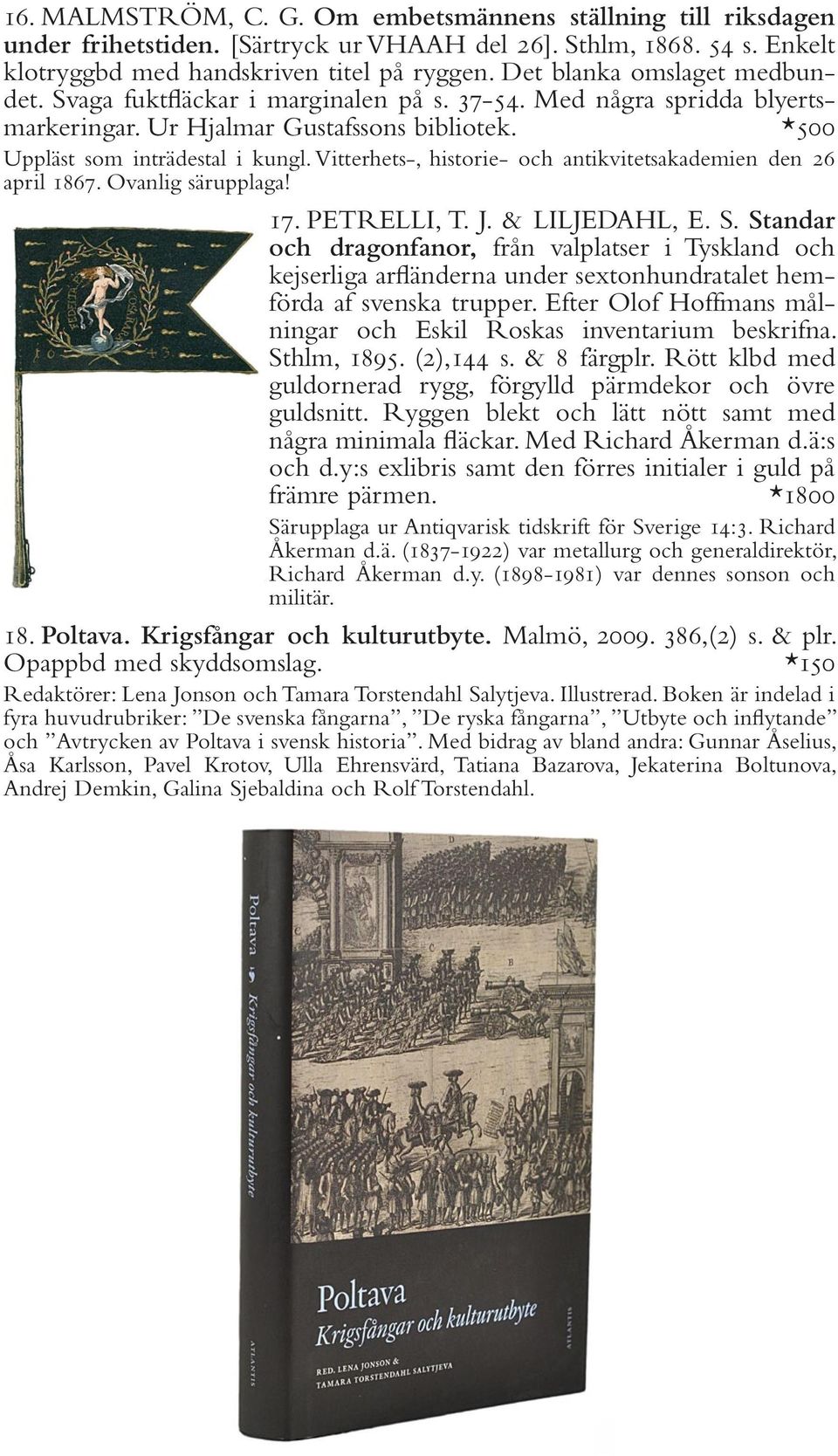 Vitterhets-, historie- och antikvitetsakademien den 26 april 1867. Ovanlig särupplaga! 17. PETRELLI, T. J. & LILJEDAHL, E. S.