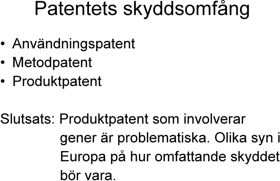 Produktpatent som involverar gener är