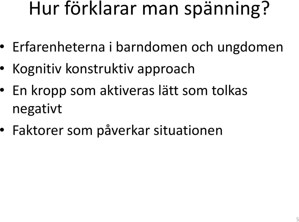 Kognitiv konstruktiv approach En