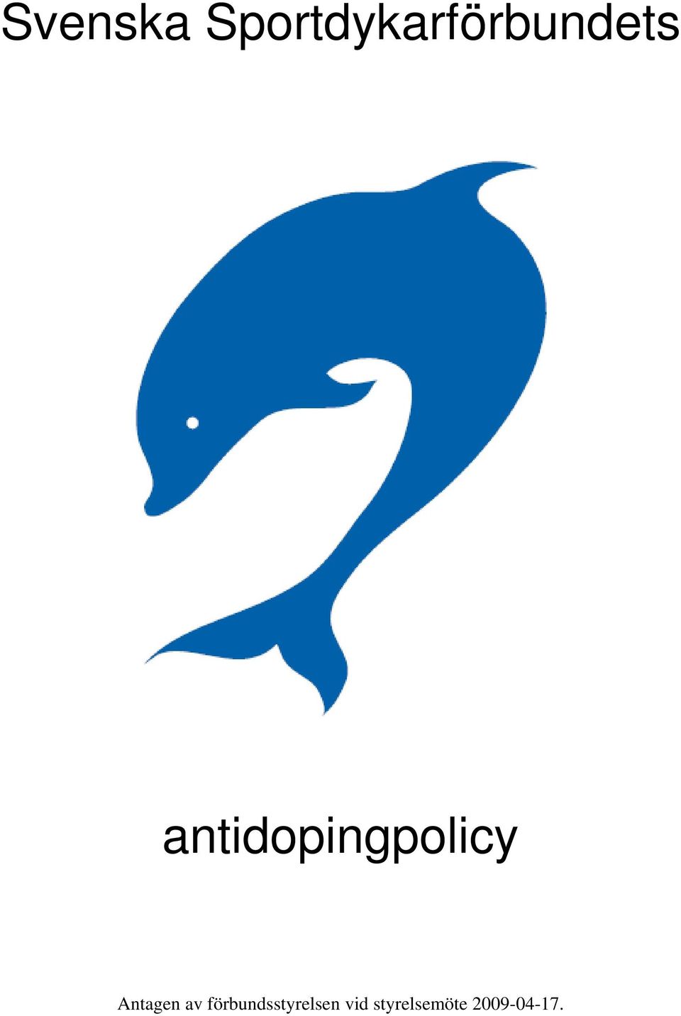 antidopingpolicy Antagen