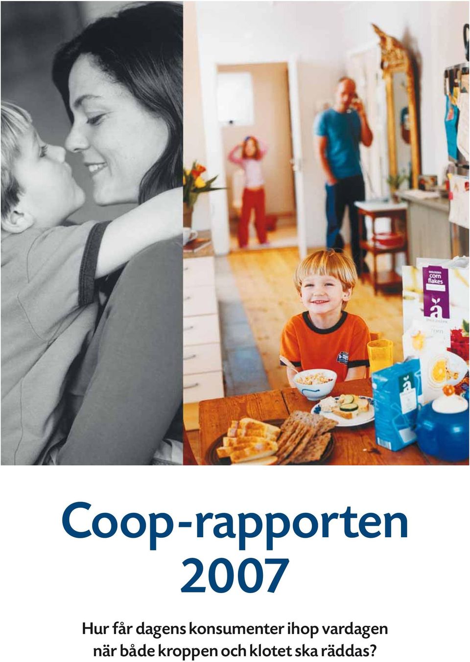 ihop vardagen när både