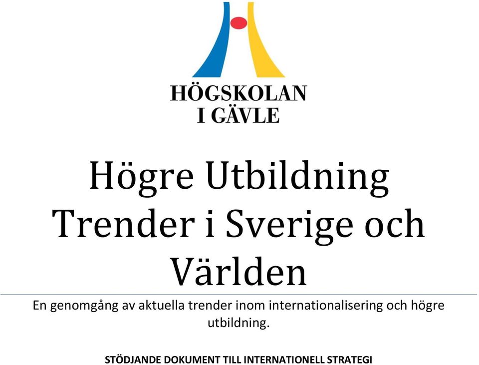 inom internationalisering och högre