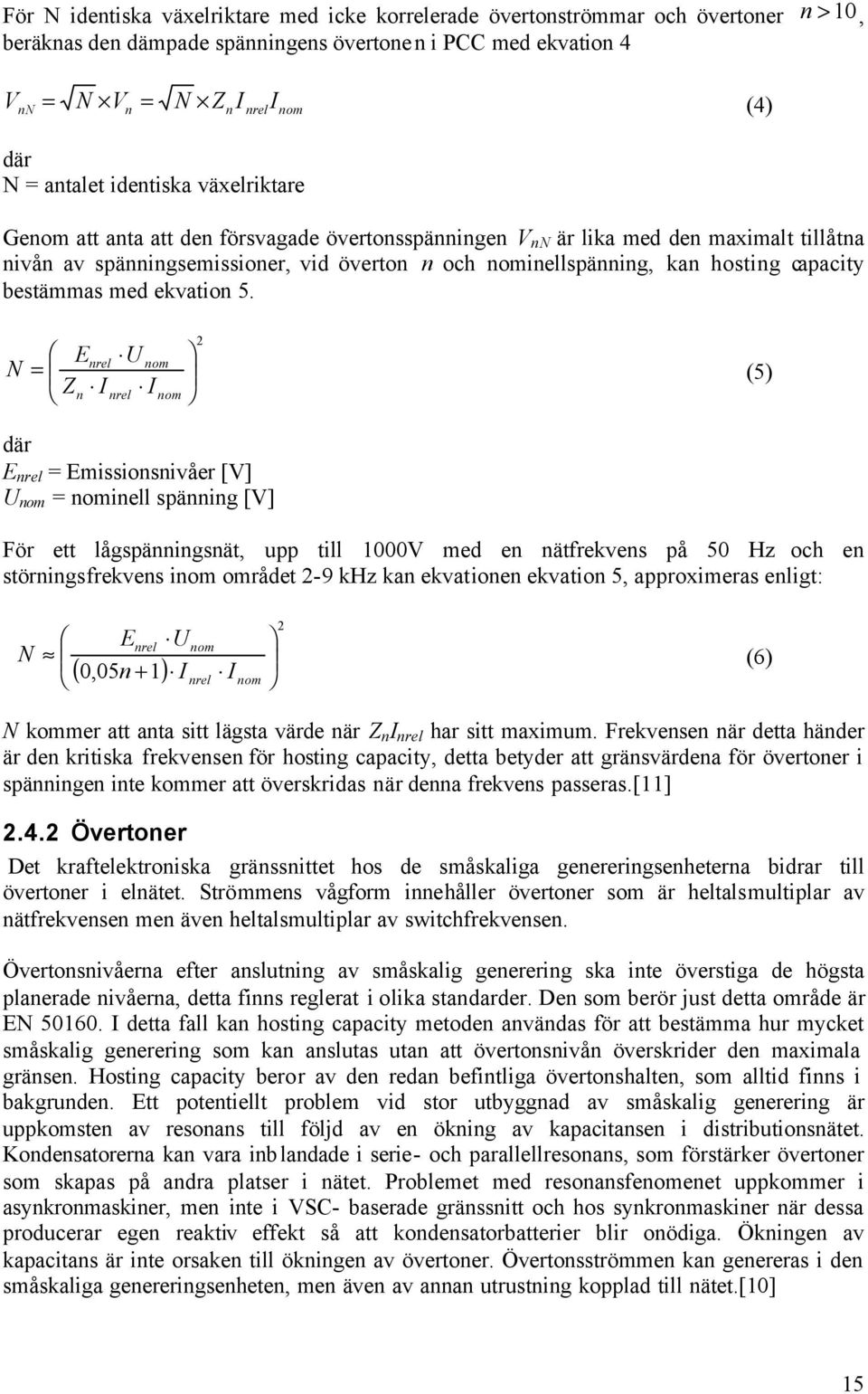 hosting capacity bestämmas med ekvation 5.