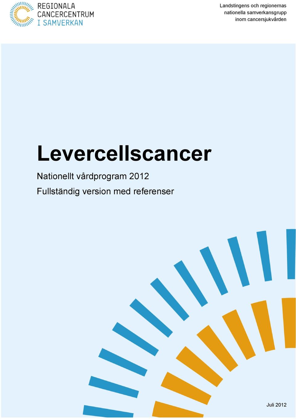 Levercellscancer Nationellt vårdprogram