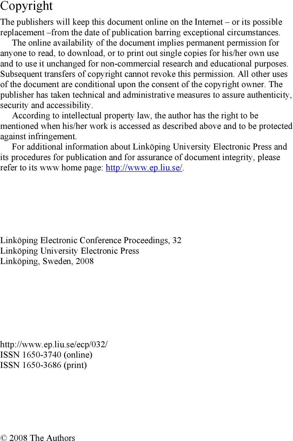 research and educational purposes. Subsequent transfers of copyright cannot revoke this permission. All other uses of the document are conditional upon the consent of the copyright owner.