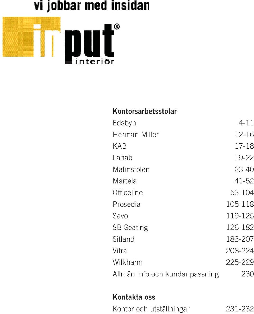 119-125 SB Seating 126-182 Sitland 183-207 Vitra 208-224 Wilkhahn 225-229