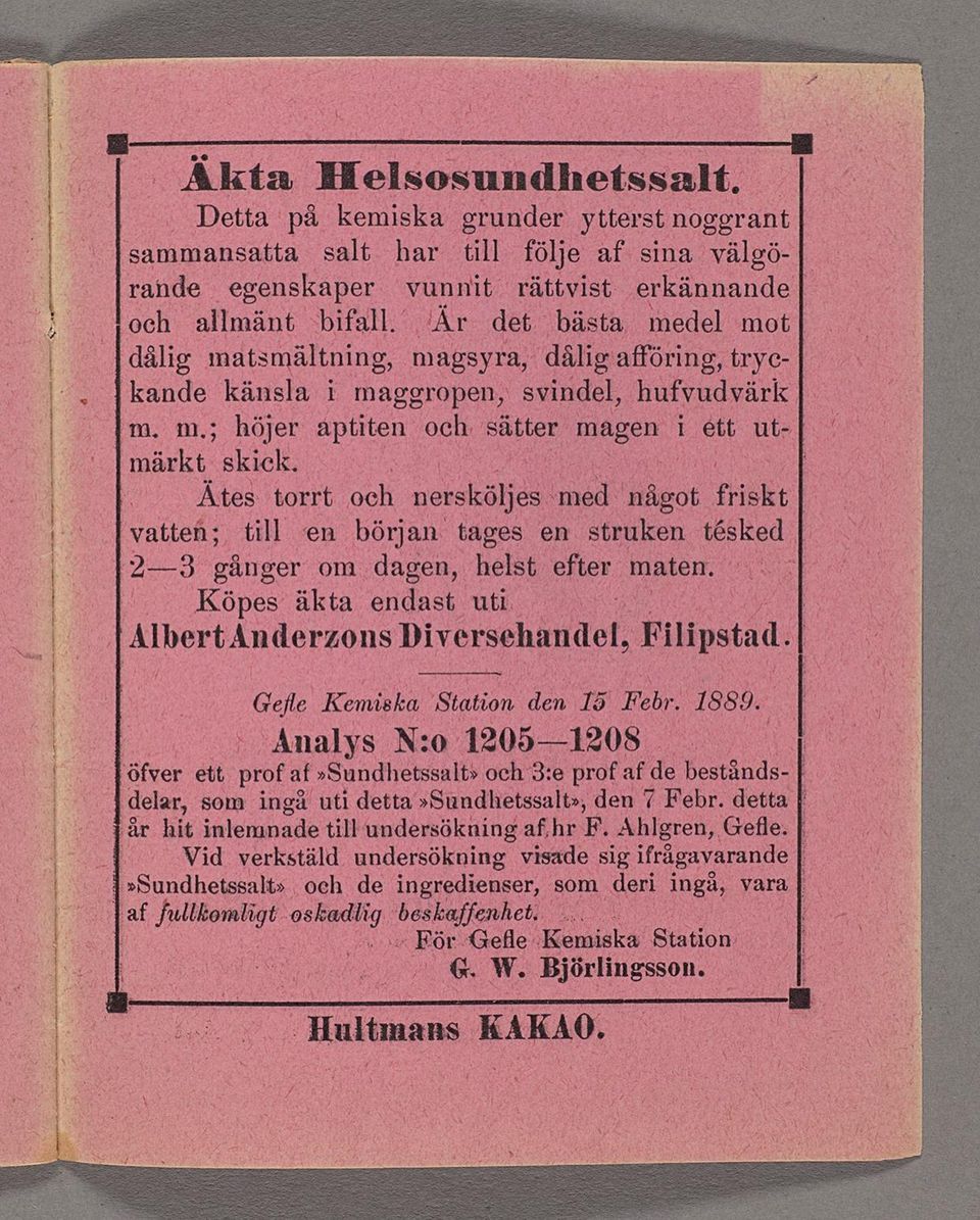 sätter magen- ett ut- märkt skck, _ Ãtes torrt och nersköljes med något frskt vatteñ; tll en början tages en strnken têsked 2-3 gånger om dagen, helst efter maten; ^ Köpes äkta endast ut