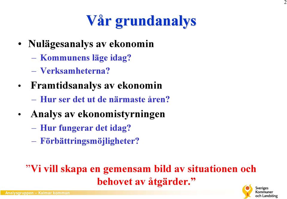 Framtidsanalys av ekonomin Hur ser det ut de närmaste åren?