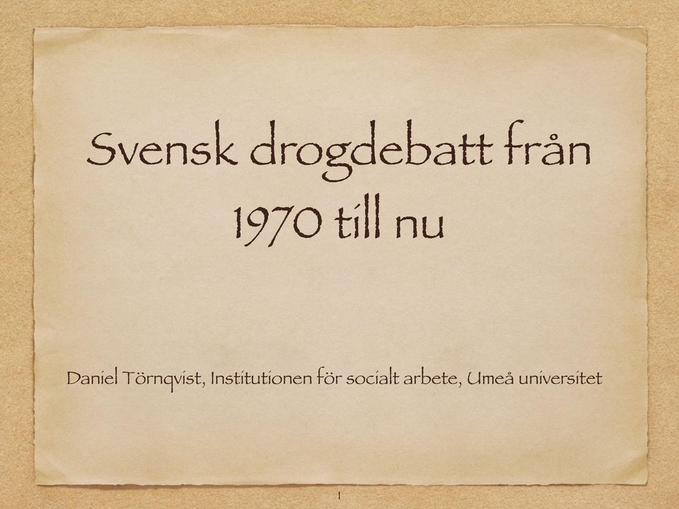 Törnqvist, Institutionen