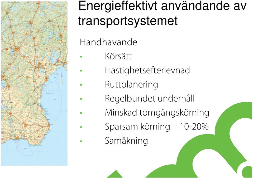 Hastighetsefterlevnad Ruttplanering