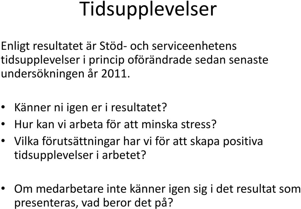 Hur kan vi arbeta för att minska stress?