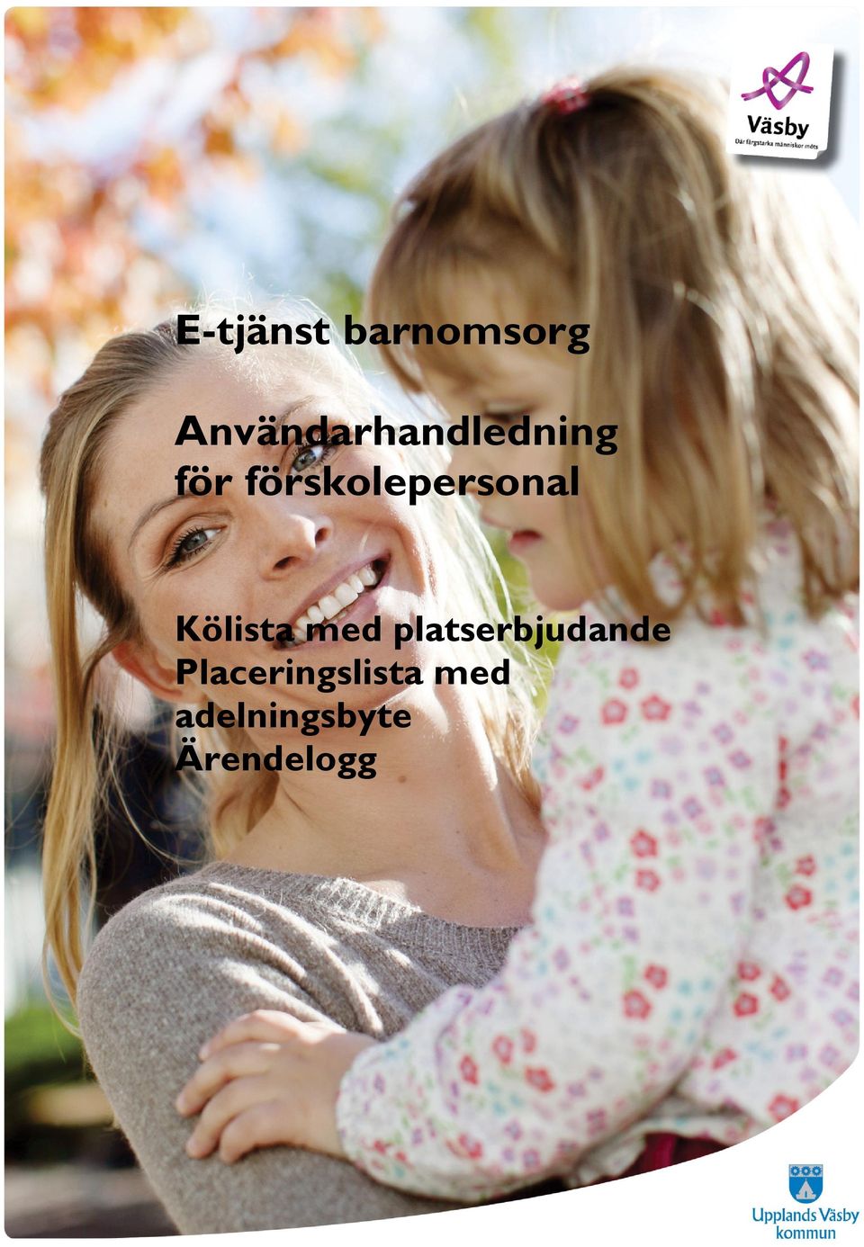 förskolepersonal Kölista med