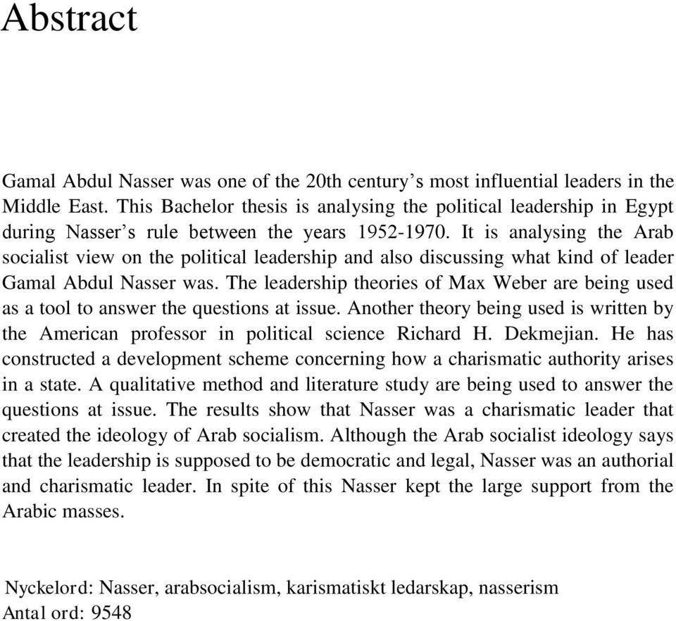 It is analysing the Arab socialist view on the political leadership and also discussing what kind of leader Gamal Abdul Nasser was.