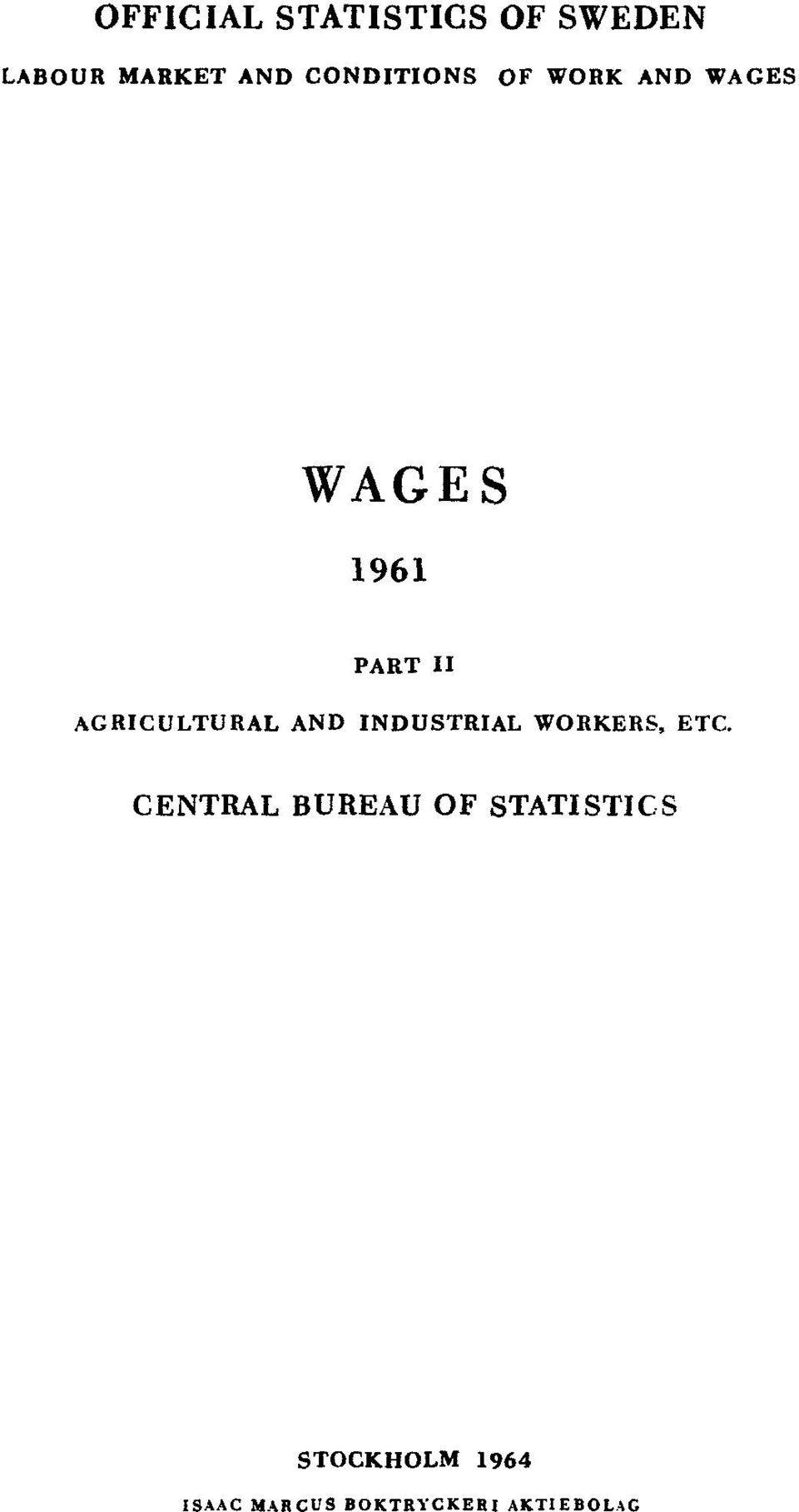 AGRICULTURAL AND INDUSTRIAL WORKERS, ETC.