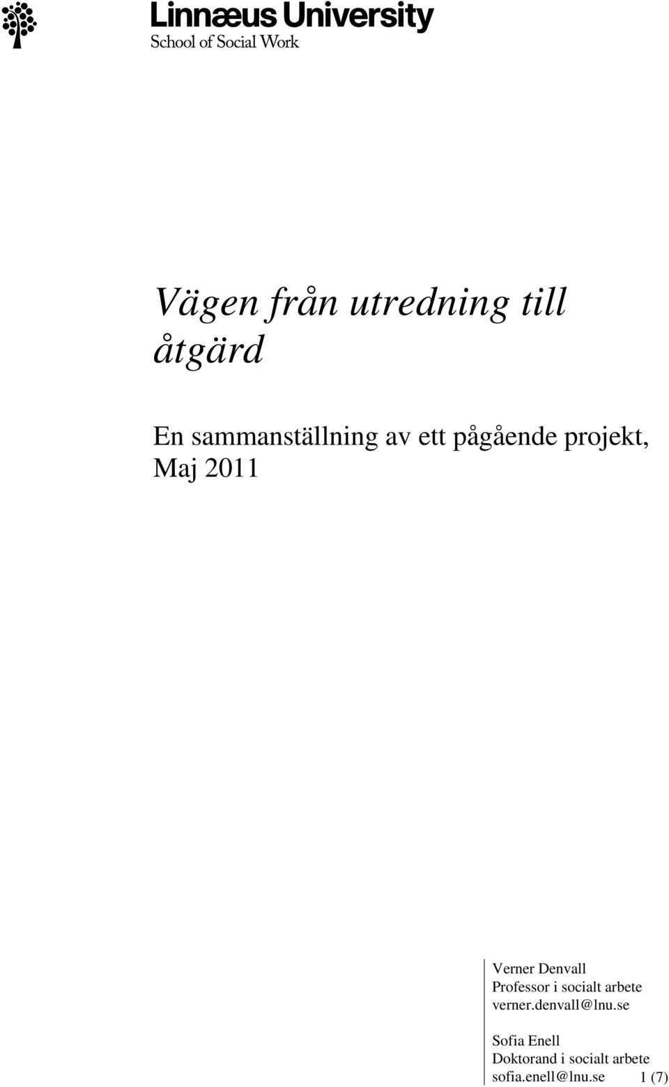 Professor i socialt arbete verner.denvall@lnu.