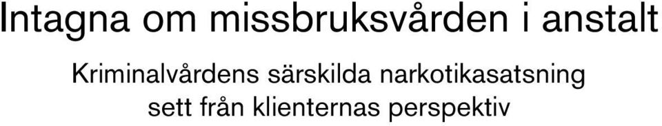 särskilda narkotikasatsning
