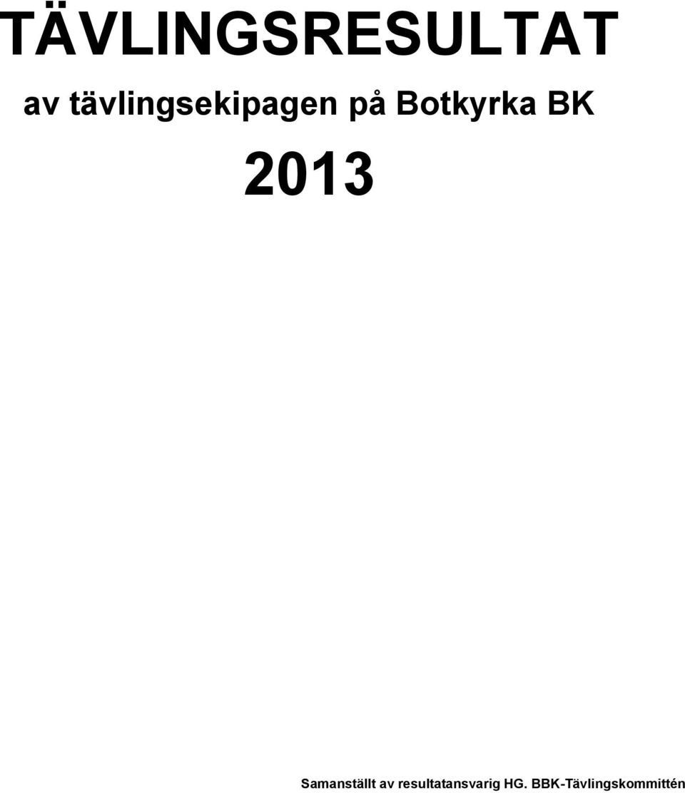 BK 2013 Samanställt av