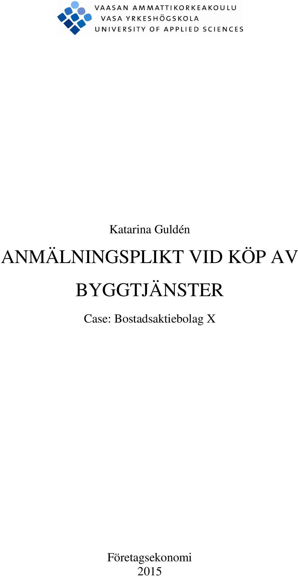 AV BYGGTJÄNSTER Case: