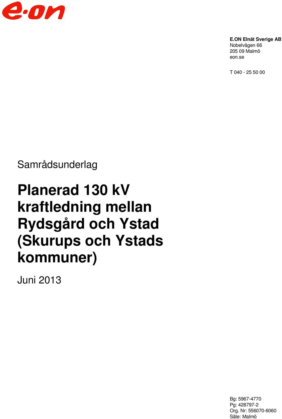 kraftledning mellan Rydsgård och Ystad (Skurups och Ystads