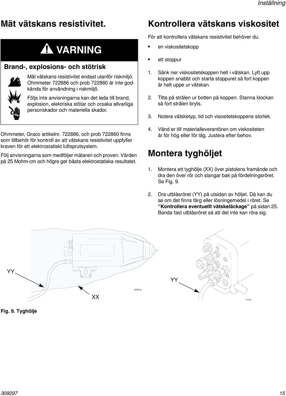 Följs inte anvisningarna kan det leda till brand, explosion, elektriska stötar och orsaka allvarliga personskador och materiella skador. Ohmmeter, Graco artikelnr.