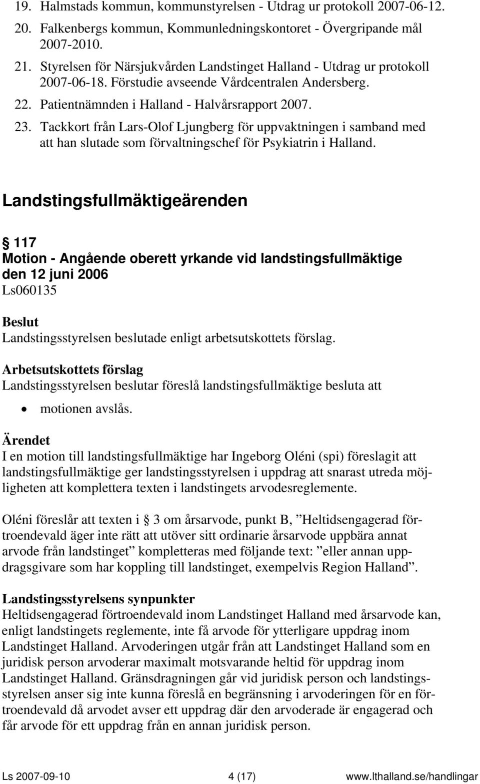 Tackkort från Lars-Olof Ljungberg för uppvaktningen i samband med att han slutade som förvaltningschef för Psykiatrin i Halland.