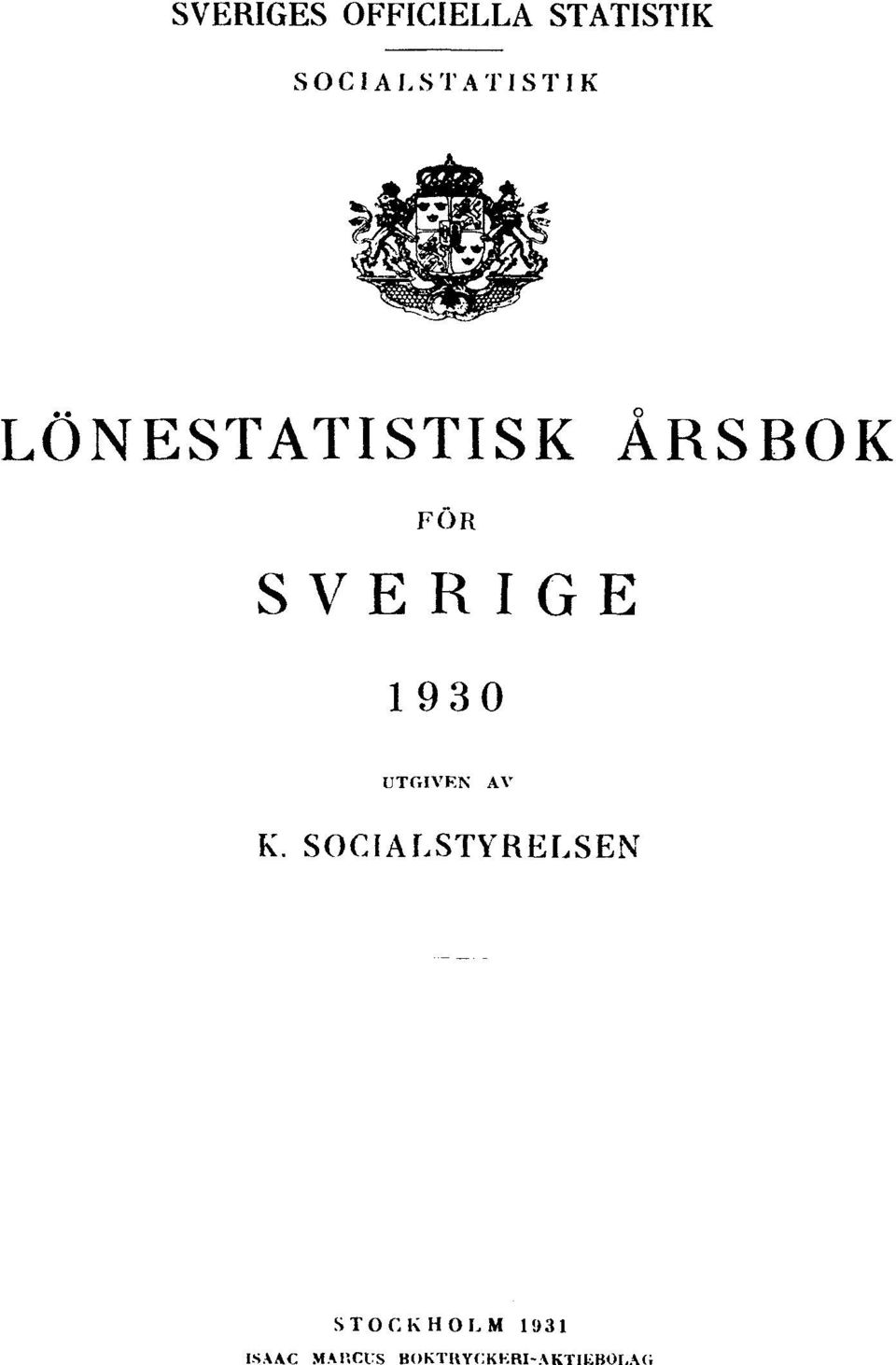 SVERIGE 1930 UTGIVEN AV K.