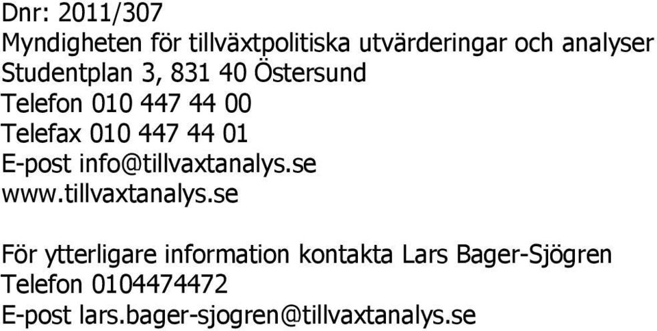 E-post info@tillvaxtanalys.