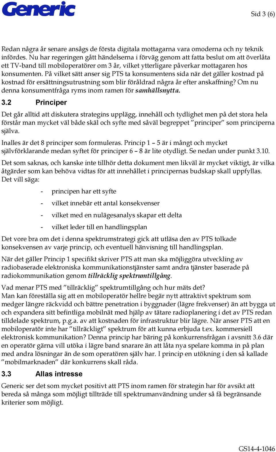 På vilket sätt anser sig PTS ta konsumentens sida när det gäller kostnad på kostnad för ersättningsutrustning som blir föråldrad några år efter anskaffning?