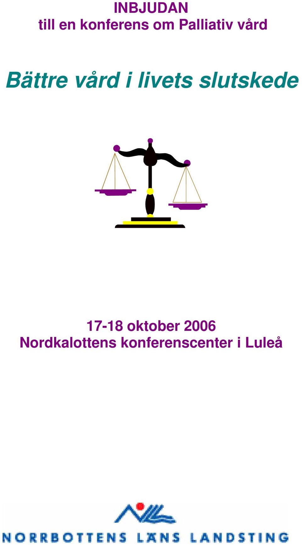 livets slutskede 17-18 oktober