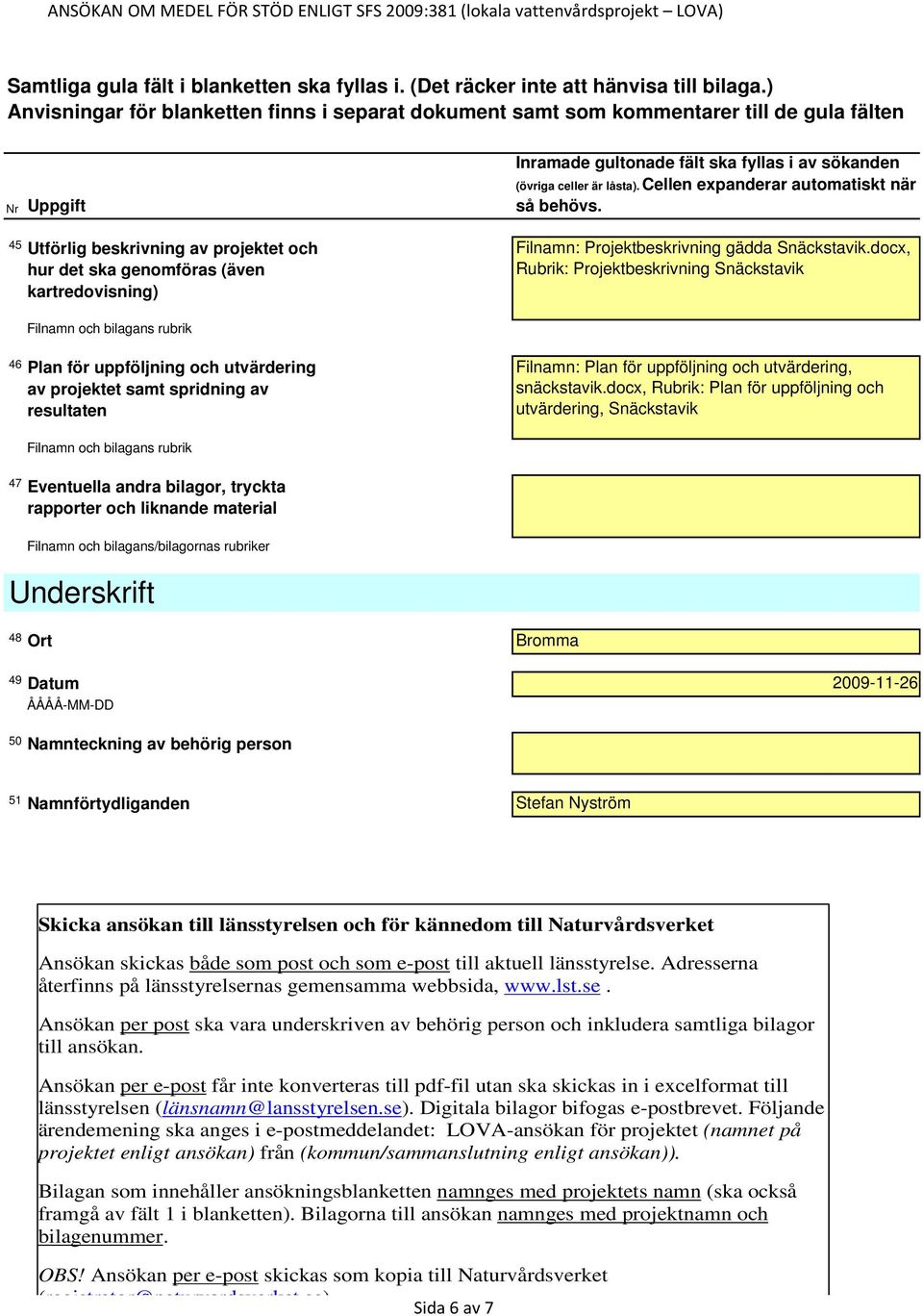 utvärdering, snäckstavik.