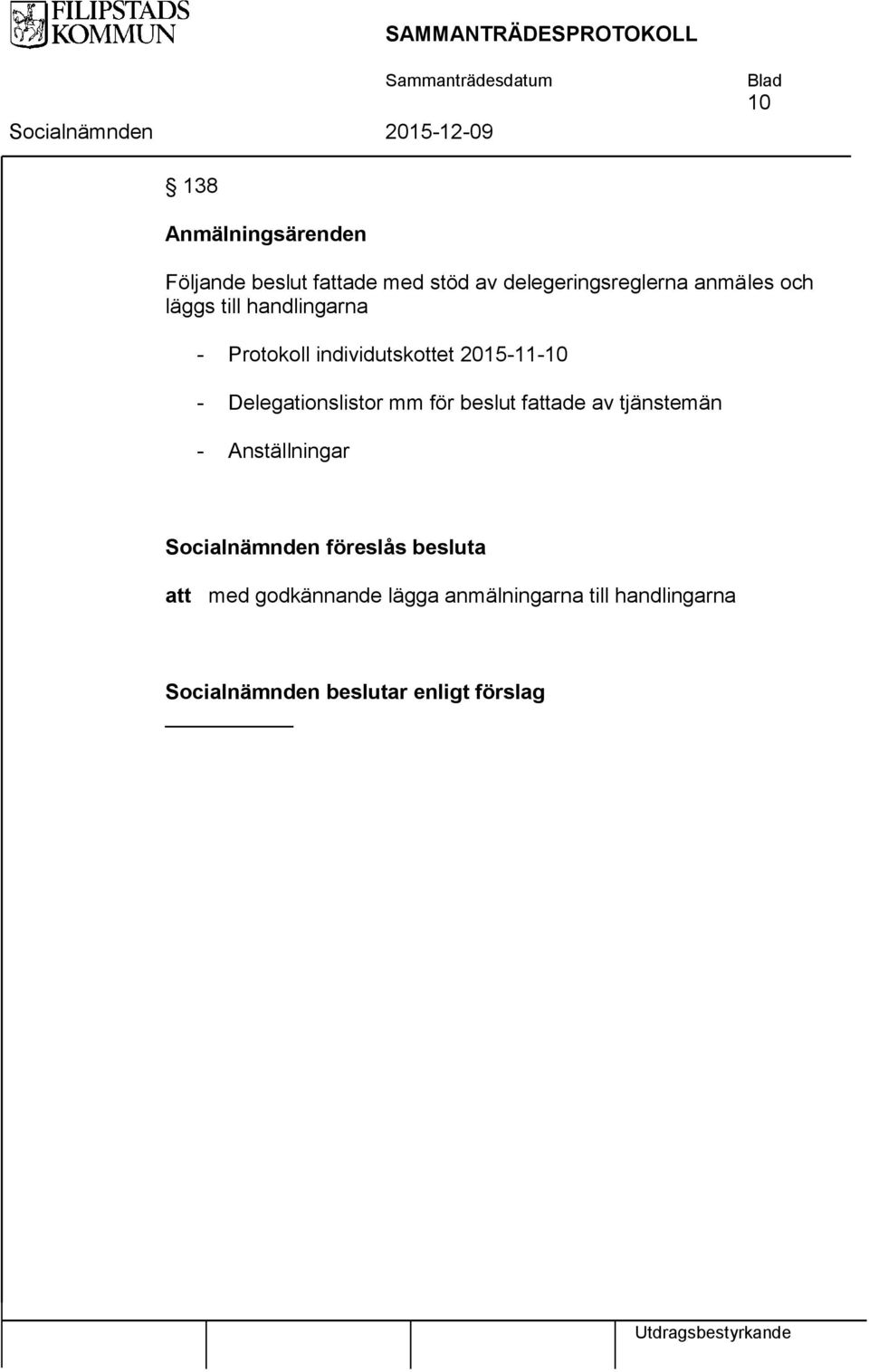 2015-11-10 - Delegationslistor mm för beslut fattade av tjänstemän - Anställningar